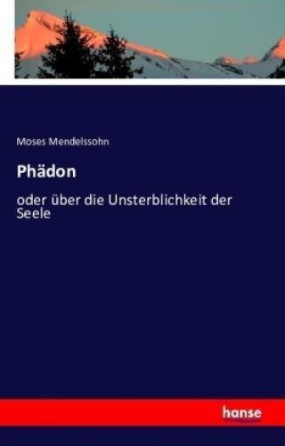 Thumbnail - Phädon Oder Über Die Unsterblichkeit Der Seele 3399