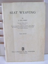 Seat Weaving L.Day Perry Third Edition 1940 Vintage Paperback Book