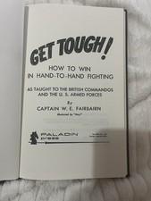 GET TOUGH!:  How to Win in Hand- to -Hand Fighting by Fairbairn, W.E. 