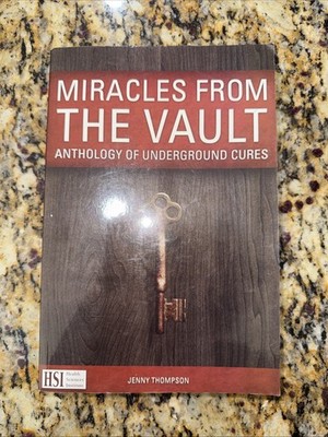 Miracles From The Vault Underground Cures Jenny Thompson PB Book