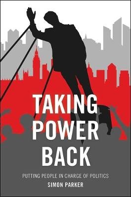 Taking Power Back, Simon Parker,  Paperback