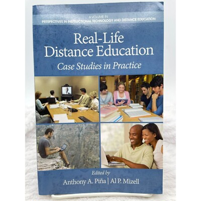Real-Life Distance Education: Case Studies in Practice Softcover Pina & MIzell