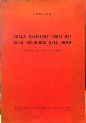 Von der Religion der Götter zur Religion des Mannes von Masi, Georg