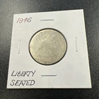 1846 Liberty Seated Silver Quarter 25c - .9 / Low Mintage! - No Reserve!