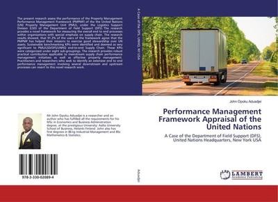 Performance Management Framework Appraisal of the United Nations John Opoku Adua