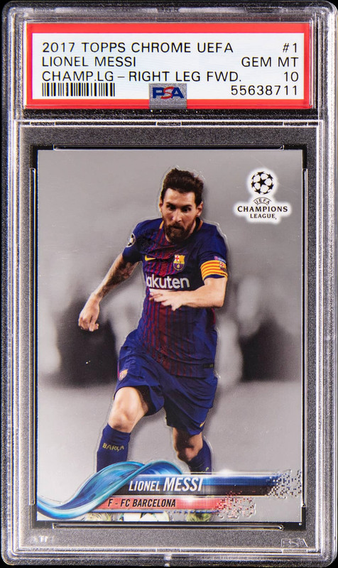 LIONEL MESSI PSA 10 TOPPS CHROME #1 CHAMPIONS LEAGUE RIGHT LEG FORWARD 2017