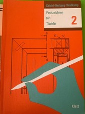 Klett Fachbuch Technisches Zeichnen Tischler Band 2 Ingenieurwesen Holz