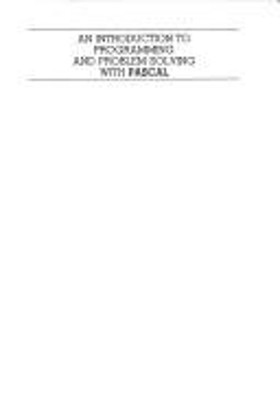 An Introduction to Programming and Problem Solving with Pascal Pa