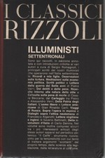 Illuministi settentrionali - Sergio Romagnoli (Rizzoli Editore) [1962]