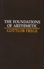 The Foundations of Arithmetic: A Logico-Mathematical Enquiry into the Concep...