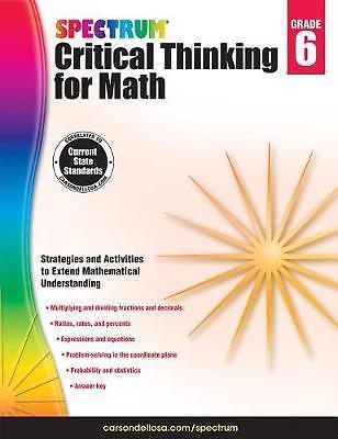 Spectrum Critical Thinking for Math, Grade 6: V- 1483835537, paperback, Spectrum