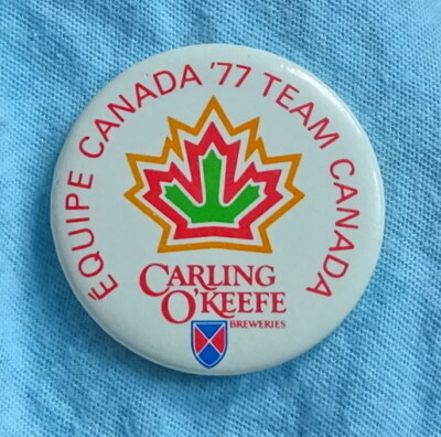 1977 Team CANADA Ice Hockey PINBACK Pin BUTTON Carling O'Keefe Brewery ...