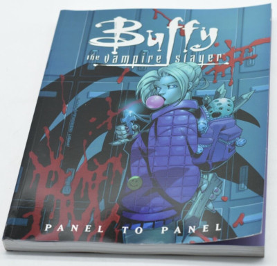 Buffy the Vampire Slayer Ser.: Panel to Panel (2007, Trade Paperback) FAST SHIP