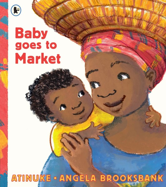 Baby Goes To Market | Atinuke | Taschenbuch | Kartoniert / Broschiert | Englisch-image