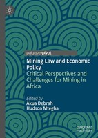 Mining Law And Economic Policy Akua Debrah