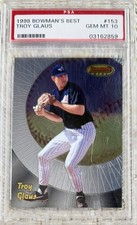 2008 BOWMAN’S BEST TROY GLAUS RC PSA 10