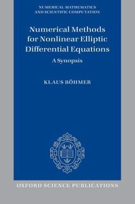 Numerical Methods for Nonlinear Elliptic Differential Equations : A Synopsis,...