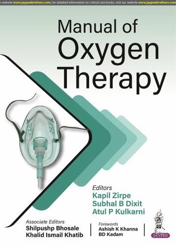 Manual of Oxygen Therapy by Kapil Zirpe, Subhal B Dixit, Atul... - - Image 2