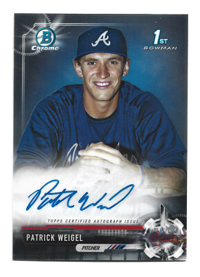 Patrick Weigel AUTOGRAPH Atlanta Braves 2017 Bowman Chrome #CPA-PW AUTO Baseball