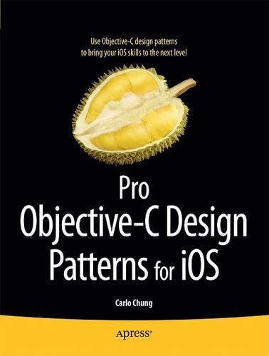 Pro Objective-C Design Patterns for IOS by Chung, Carlo - Picture 1 of 1