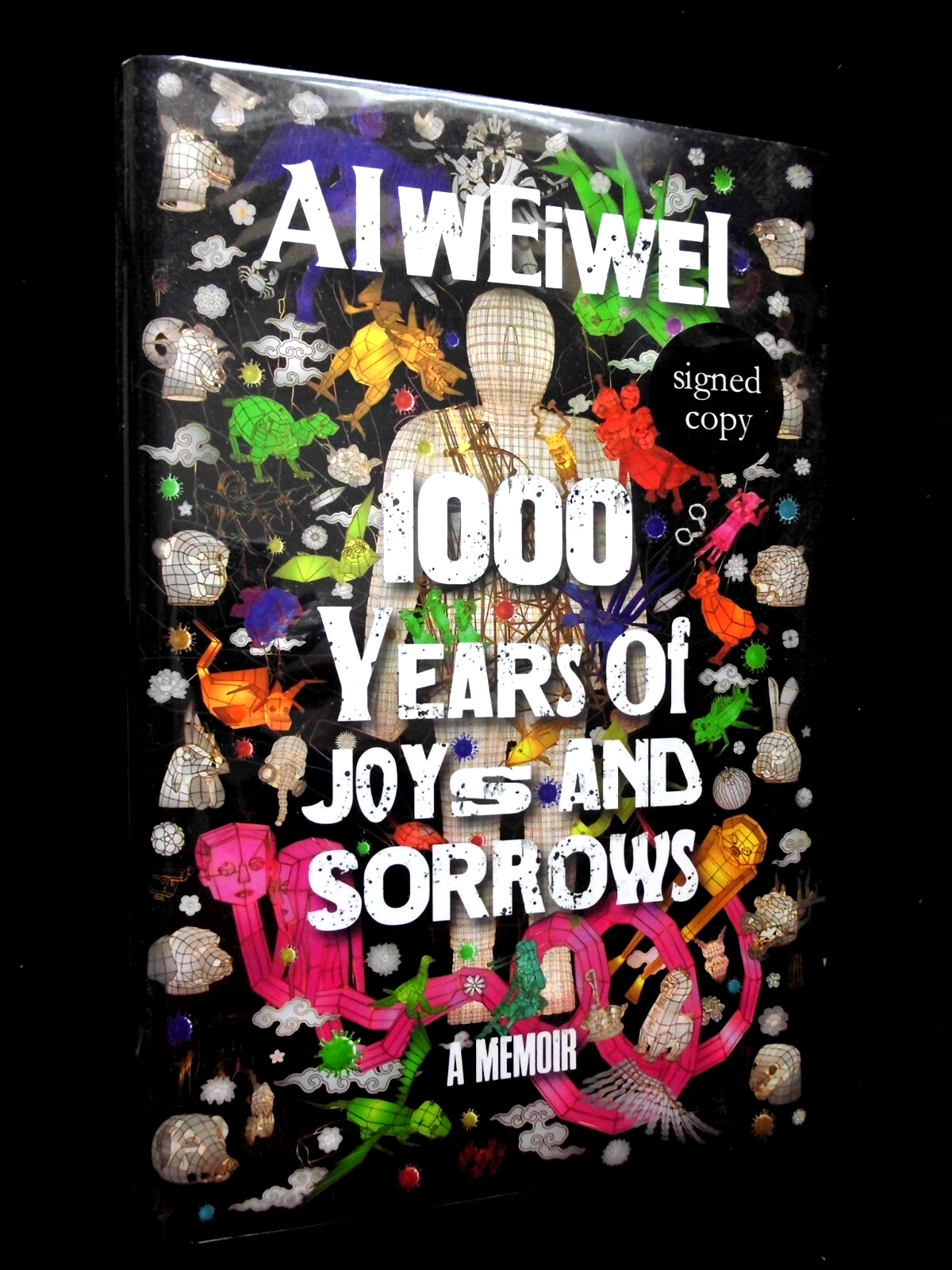 SIGNED; AI WEIWEI: 1000 Years of Joys & Sorrows (2021-1st) China/Chinese History