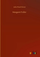 Julia Ward Howe | Margaret Fuller | Buch | Englisch (2020) | 140 S.