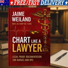 1PC Chart Like A Lawyer Legal Proof Documentation For Nurses And NPS Tool Book