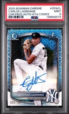 2025 BOWMAN CHROME PRSPCT AUTOS HTA CHOICE #CPACL CARLOS LAGRANGE 33/150 PSA 9