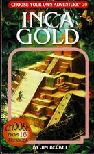 CYOA 20 Inca Gold - 3rd Printing Chooseco Edition - B+/A-/B+
