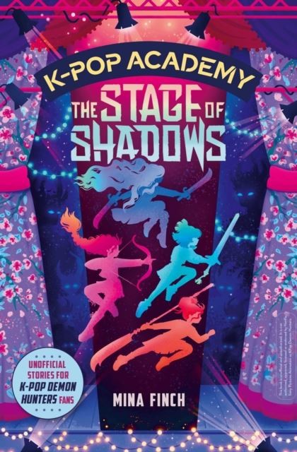 K-Pop Academy: The Stage of Shadows by Mina Finch Paperback