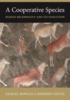 A Cooperative Species | Human Reciprocity And Its Evolution | Gintis (U. A.)