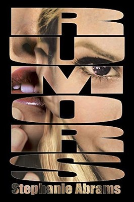 Rumors by Abrams, Stephanie