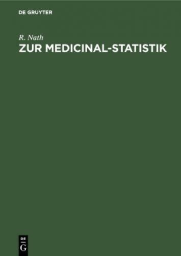 Zur Medicinal-statistik Die Geburts- Und Sterblichkeitsverhältnisse