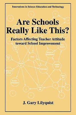 Are Schools Really Like This?: Factors Affecting Teacher Attitude Toward School