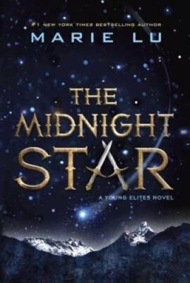 The Midnight Star (A Young Elites Novel) - Hardcover By Lu, Marie - VERY GOOD