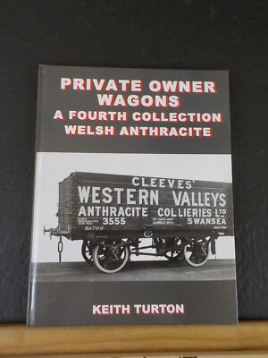Privatbesitz Waggons A Fourth Collection Welsh Anthracite von Keith Turton