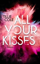 All Your Kisses [German] by Cole, Tillie [Paperback Germany]