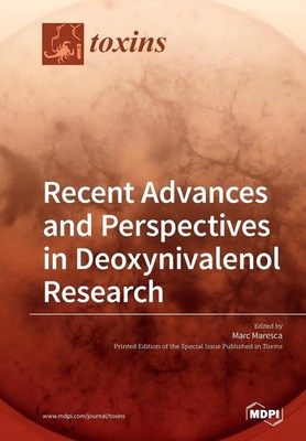 Recent Advances and Perspectives in Deoxynivalenol Research | Taschenbuch (2017)