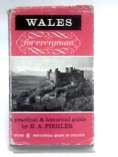 Wales for Everyman, etc (Hermann Augustine Piehler - 1955) (ID:60417)
