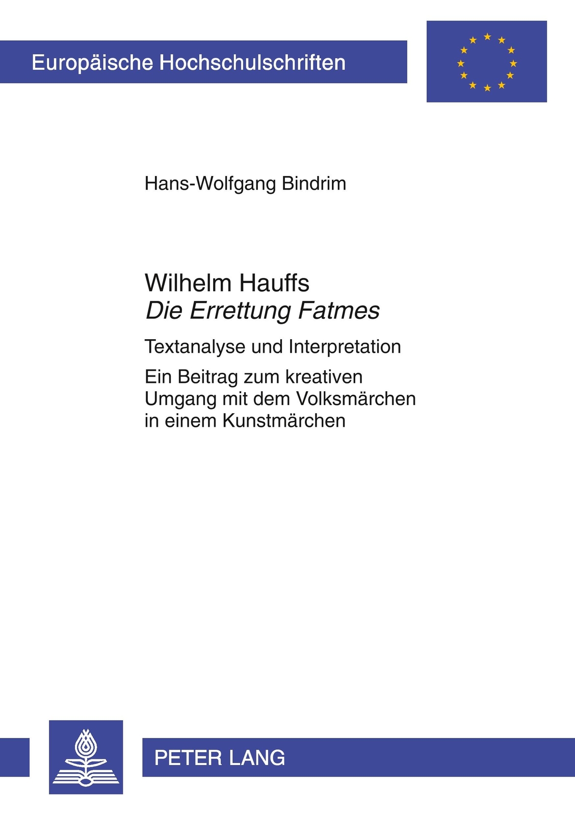 Wilhelm Hauffs «die Errettung Fatmes» | Buch | 9783631634295