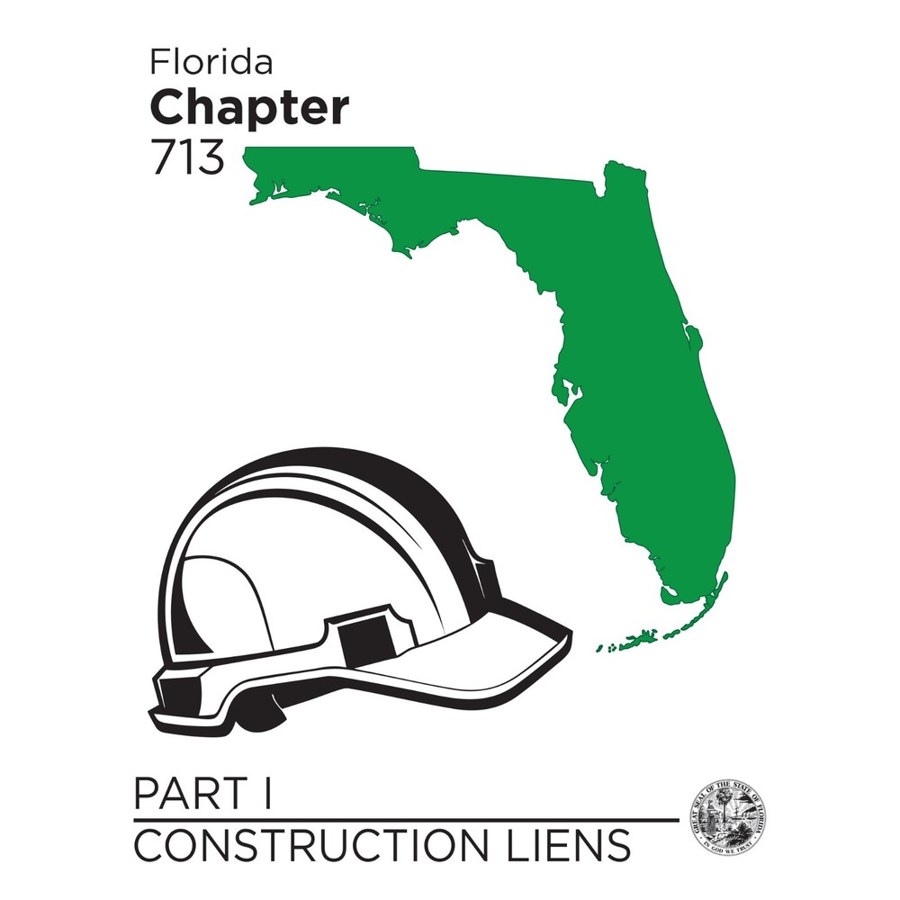 Florida Chapter 713 Part 1 Construction Liens Florida Chapter 713 Part 1 Construction Liens