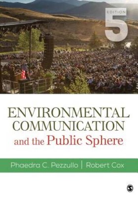 Environmental Communication and the Public Sphere - Paperback - VERY GOOD
