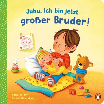 Juhu, ich bin jetzt großer Bruder! Katja Reider
