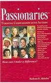 Passionaries: Turning Compassion into Action by Barbara R. Metzler