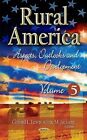 Rural America: Aspects, Outlooks & Development: Volume 5 by Nova Science Publishers Inc (Hardback, 2014)