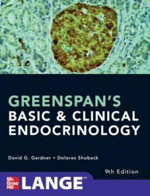 Greenspan's Basic and Clinical Endocrinology, Ninth Edition (LANGE Clinic - GOOD