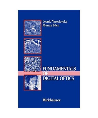 Fundamentals of Digital Optics: Digital Signal Processing in Optics and Holograp