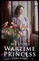 Valerie Wilding - Wartime Princess - Paperback - G245Z