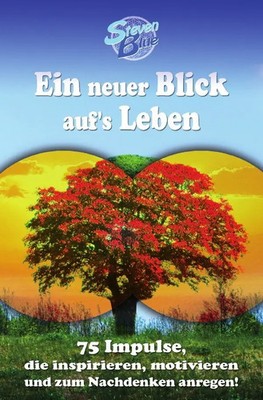 Ein neuer Blick auf's Leben Steven Blue Taschenbuch 264 S. Deutsch 2024 epubli