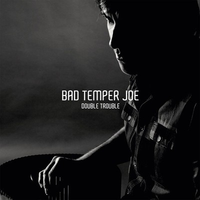Bad Temper Joe - Double Trouble (CD) new/mint